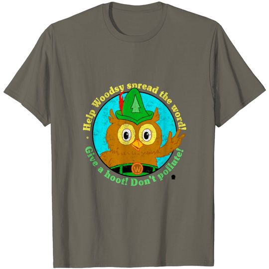 Discover Woodsy Owl Give A Hoot Don'T Pollute Distressed T Shirt