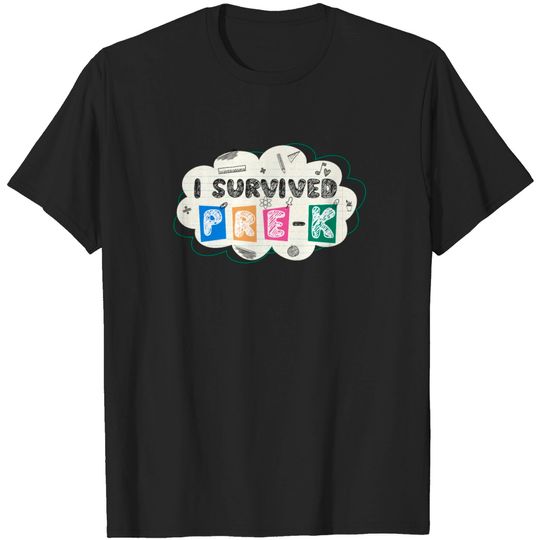 Discover I Survived Pre-K - Pre School Graduation Gift T Shirt