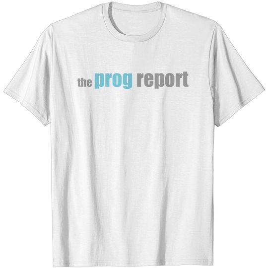 Discover The Prog Report T Shirt