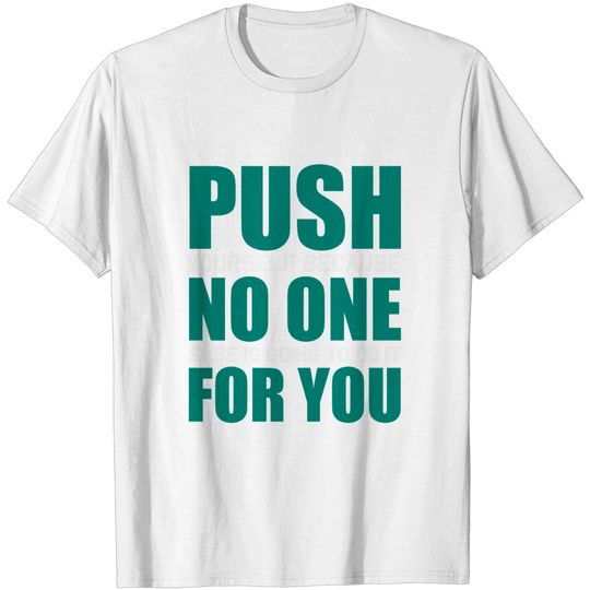 Discover Push Yourself T Shirt