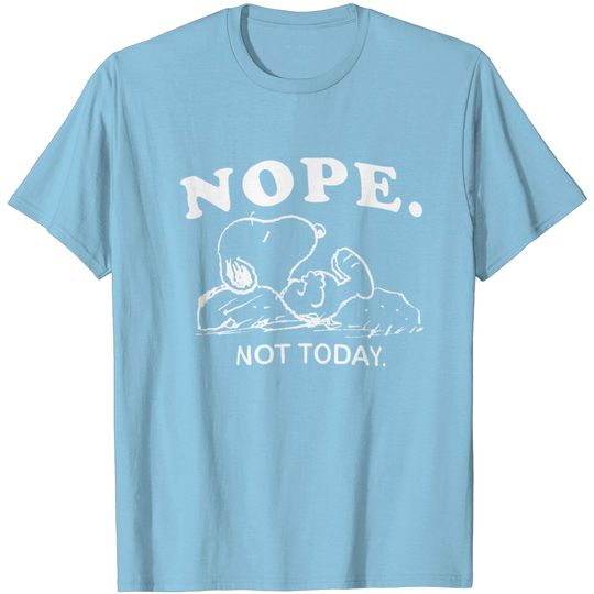 Discover Snoopy Nope Not Today T Shirt