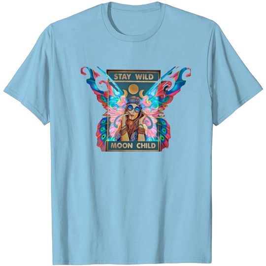 Discover Stay Wild Moon Child T-Shirts