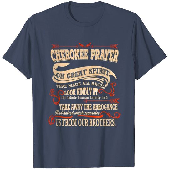 Discover Cherokee Native American prayer t shirt