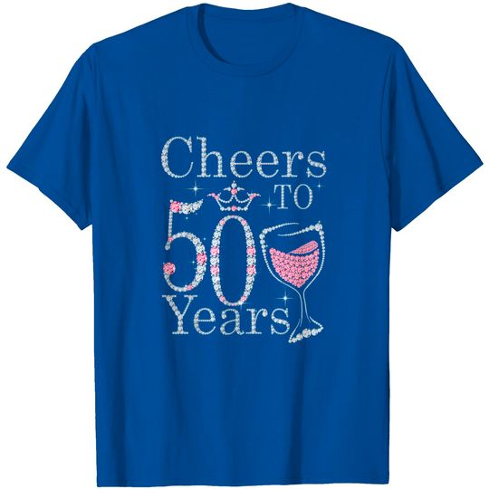 Discover Cheers to 50 Years 1972 50Th Birthday Tee Gift For Womens T-Shirt