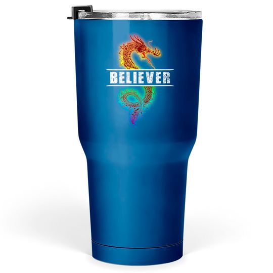 Discover Dragon Believer Tumblers 30 oz - Imagine That Gift Tumblers 30 oz