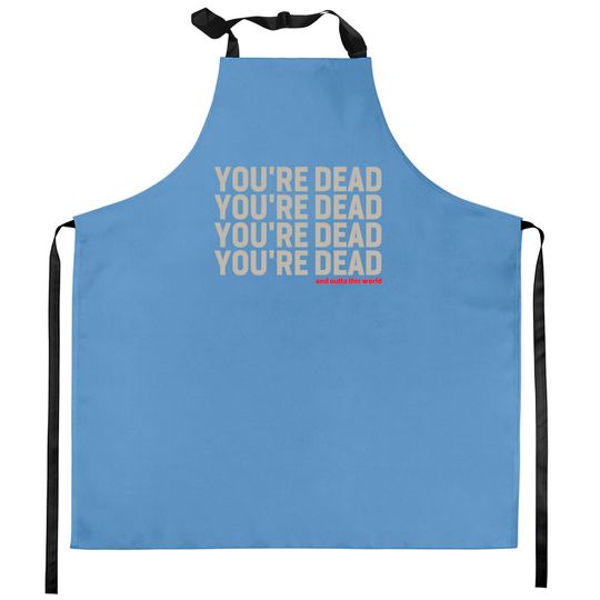 Discover YOU'RE DEAD - What We Do In The Shadows - Kitchen Aprons