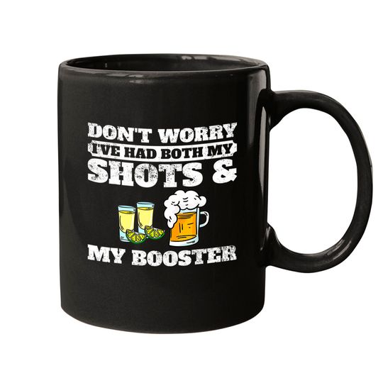 Discover Don't worry I've had both my shots and booster  Mugs