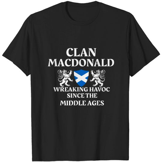 Discover MacDonald Scottish Family Clan Scotland Name T-Shirt