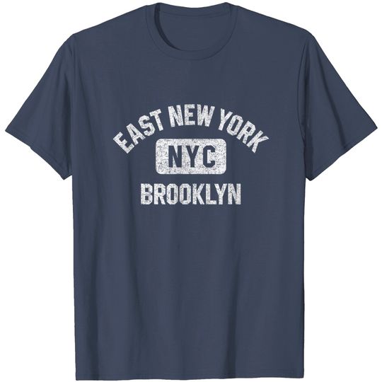 Discover East New York Brooklyn NYC T-Shirt