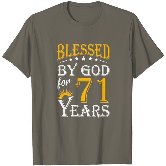 Discover Blessed Gif T-Shirt Vintage Blessed by God for 71 years Happy 71st Birthday