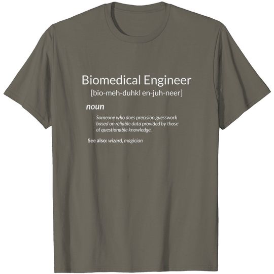 Discover Funny Biomedical Engineering Biomedical Engineer Definition T-Shirt