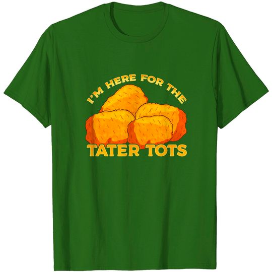 Discover Tater Tots Foodie T-shirt