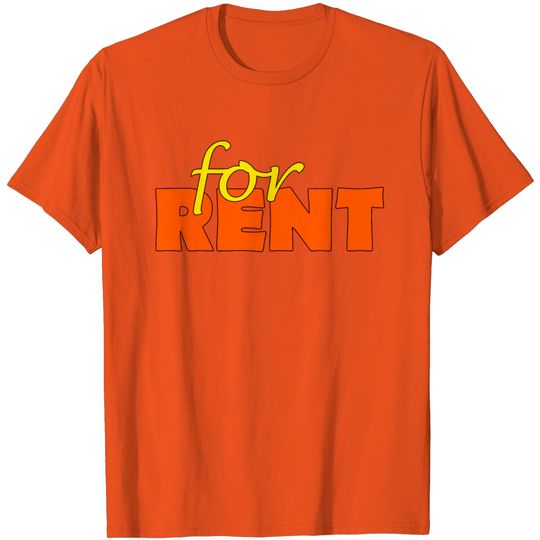 Discover FOR RENT T Shirt