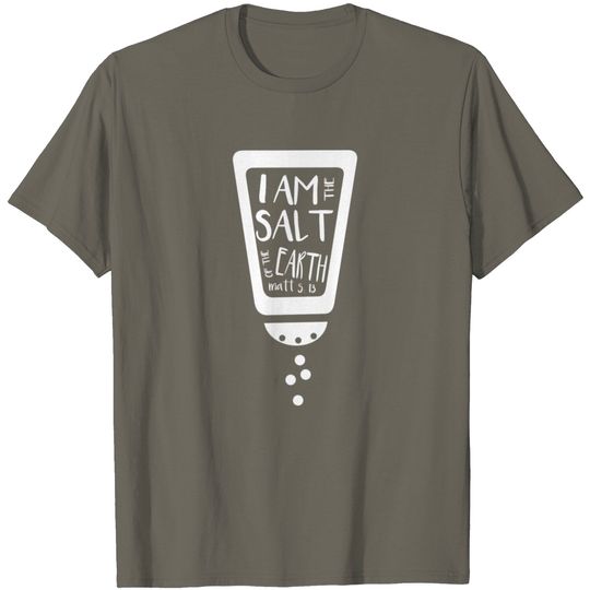 Discover Matthew 5:13 I Am The Salt Of The Earth,Christian, T Shirt