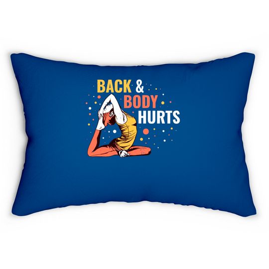 Discover Back & Body Hurts Lumbar Pillows