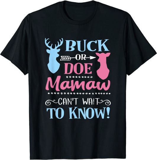 Discover Gender Reveal Buck Or Doe Mamaw Loves You Baby Party T-Shirt