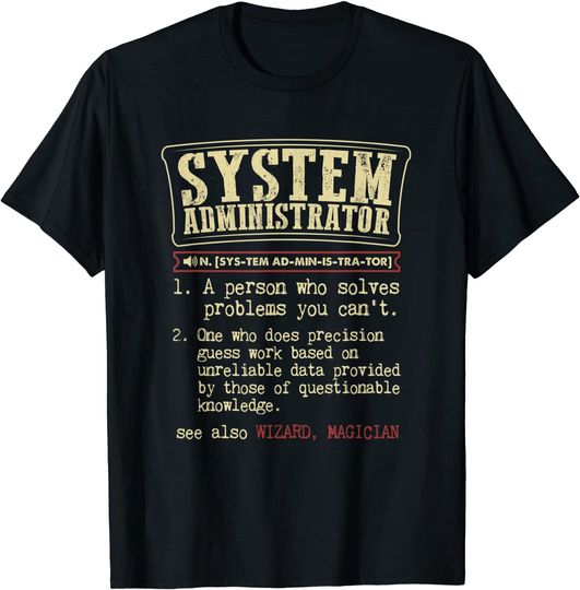 Discover System Administrator Gift Funny Dictionary Definition T-Shirt