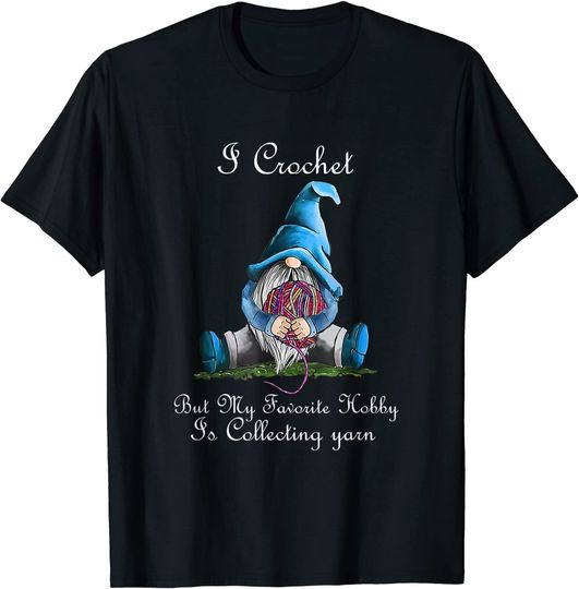 Discover T-shirt Clássico Crochê, Mas Meu Hobby Favorito É Colecionar Linha, Costurar Camiseta Crochê Astral