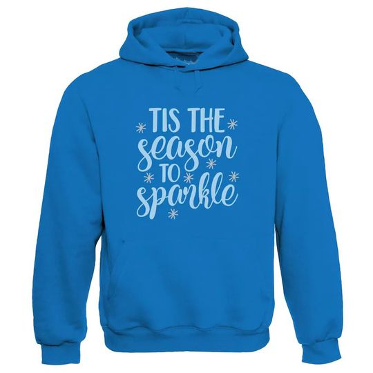 Discover Hoodie Sweater Com Capuz It is The Season To Sparkle
