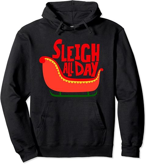 Discover New Christmas Sleigh All Day Pullover Hoodie