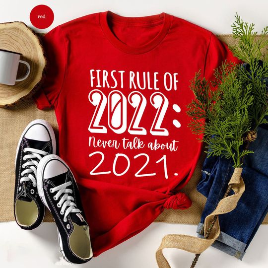 Discover Merry Christmas New Year Christmas Present First Rule Of 2022 Family Matching Custom T-Shirt