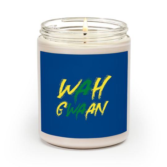 Wah Gwaan Jamaican Jamaica Scented Candle Slang Design Scented Candles