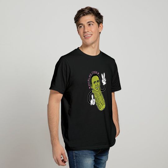 Picolas Cage | Nicolas Cage | Nick Cage Pickle T-Shirt