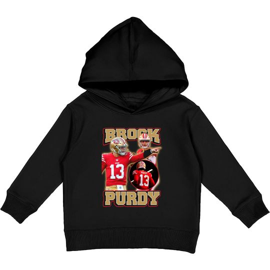 Down 'N Purdy #13 Brock Purdy Kids Pullover Hoodie for Sale by