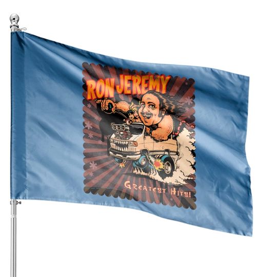 Ron Jeremy Greatest Hits Ron Jeremy House Flags
