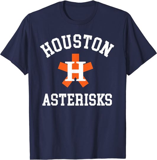 Houston trashtros funny cheaters cheated houston asterisks shirt, hoodie,  sweatshirt for men and women