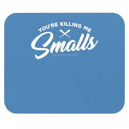 You're Killin Me Smalls Meme Mouse Pads The Sandlot You're Killing Me