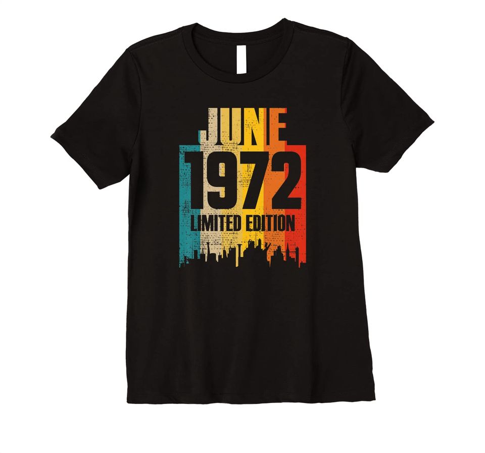 Discover June 1972 Limited Edition Retro Vintage Premium T-Shirt