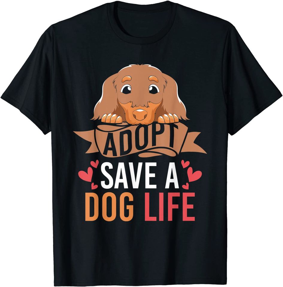 Discover T-shirt Unissexo Adopt Save A Dog Life Resgate de Animais