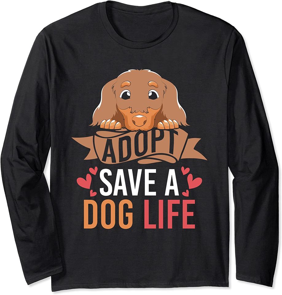 Camisola de Mangas Compridas Adoção de Cães Save A Dog Life