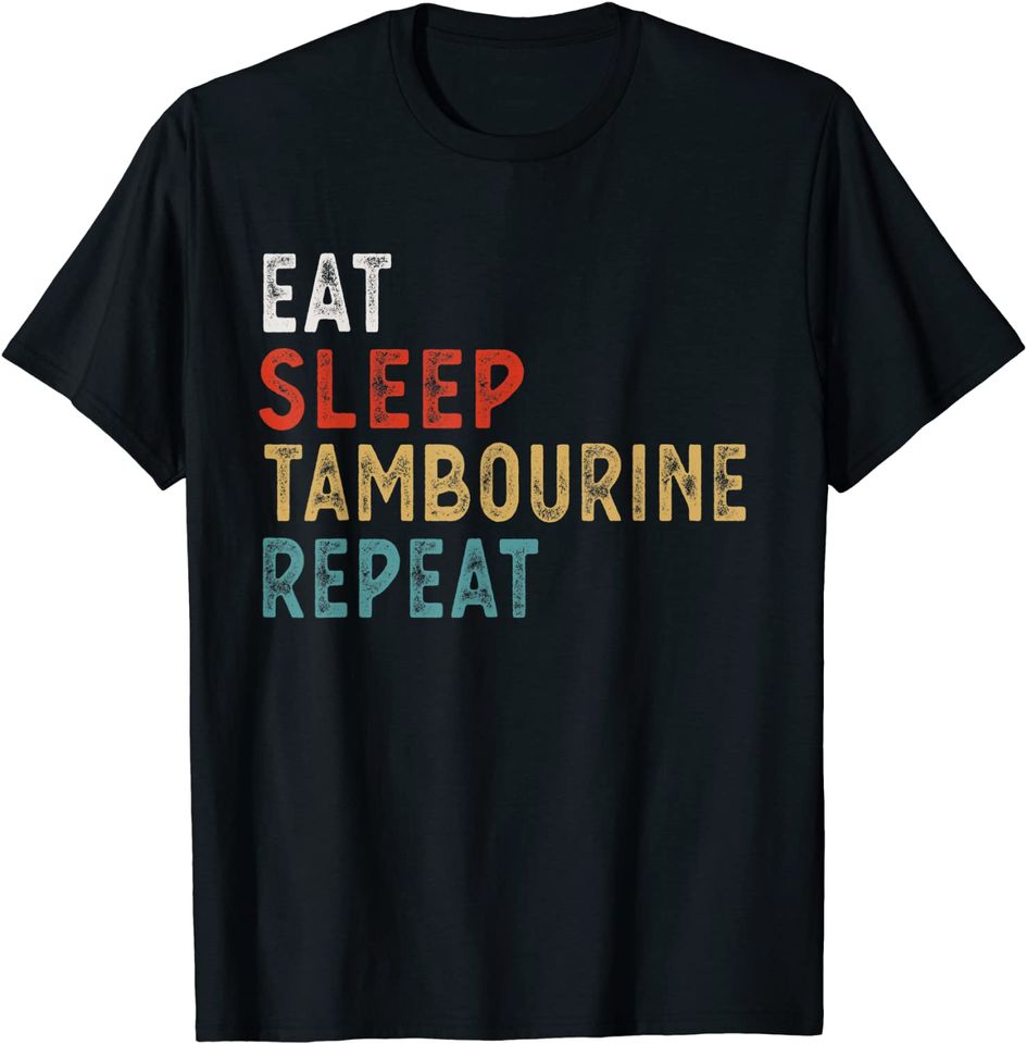 Discover T-shirt Unissexo de Manga Curta vintage Eat Sleep Tambourine Repeat