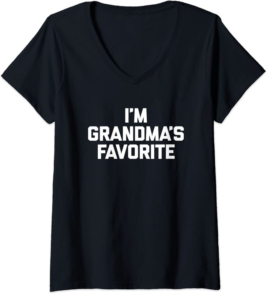 Discover T-shirt para Mulher com Texto I’m Grandma’s Favorite Decote em V