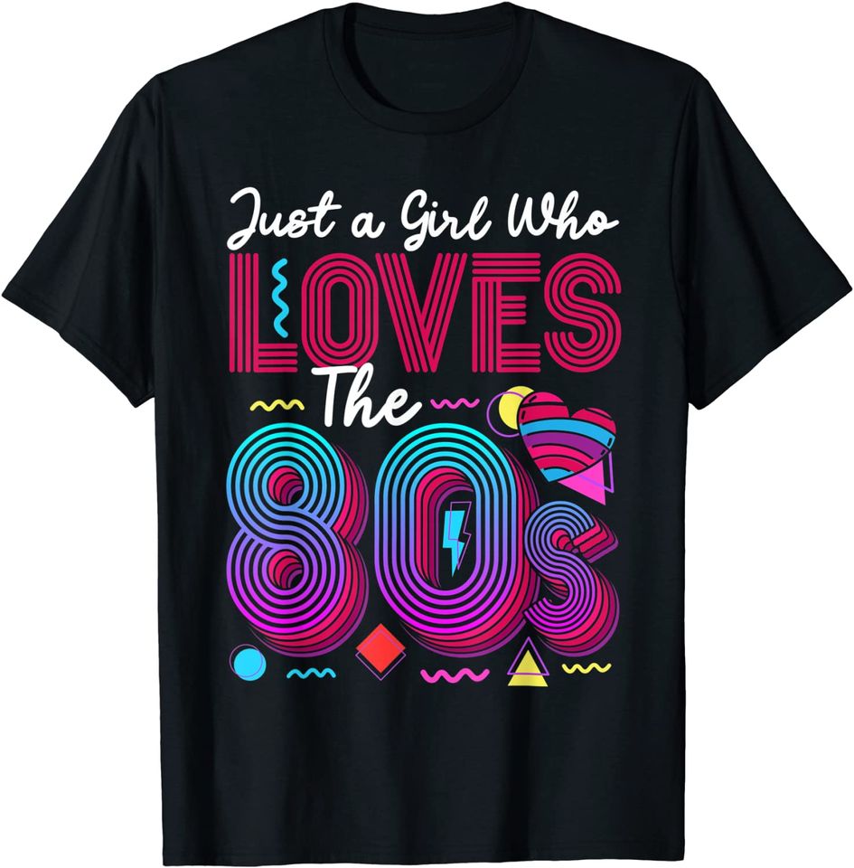 Discover T shirt Camiseta Manga Curta Unissexo Apenas Uma Menina Que Ama Os Anos 80