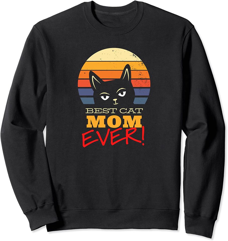 Discover Suéter Sweatshirt Gato Meme  A melhor Mãe Gato de Todos os Tempos