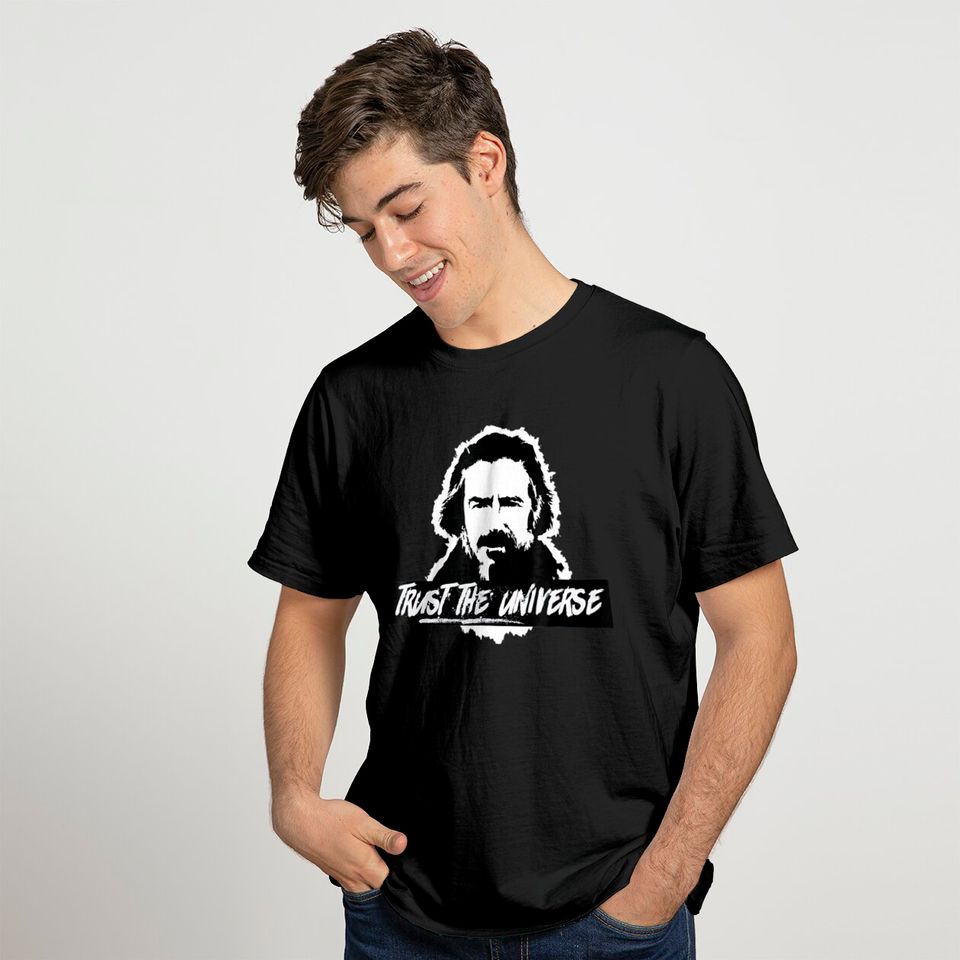 Alan Watts Trust The Universe T Shirt Designed & Sold By Jackson